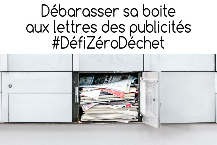 Vider sa boite aux lettres des prospectus – Défi zéro déchet